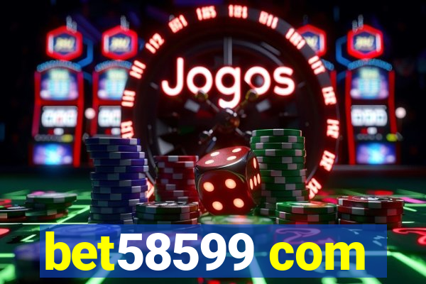 bet58599 com